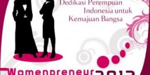  Womenpreneur Summit 2013: "Dedikasi Perempuan Indonesia untuk Kemajuan Indonesia"