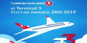 28 Januari 2019 Turkish Airlines Pindah ke Terminal 3