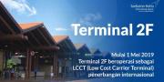 1 Mei Terminal 2F Bandara Soekarno-Hatta Resmi Menjadi LCCT Internasional 