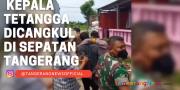 Sadis! Pria Diduga Depresi Cangkul Kepala Tetangga di Sepatan Tangerang