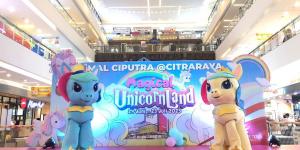 Liburan Sekolah, Mal Ciputra Tangerang Hadirkan Pesona Dunia Unicorn